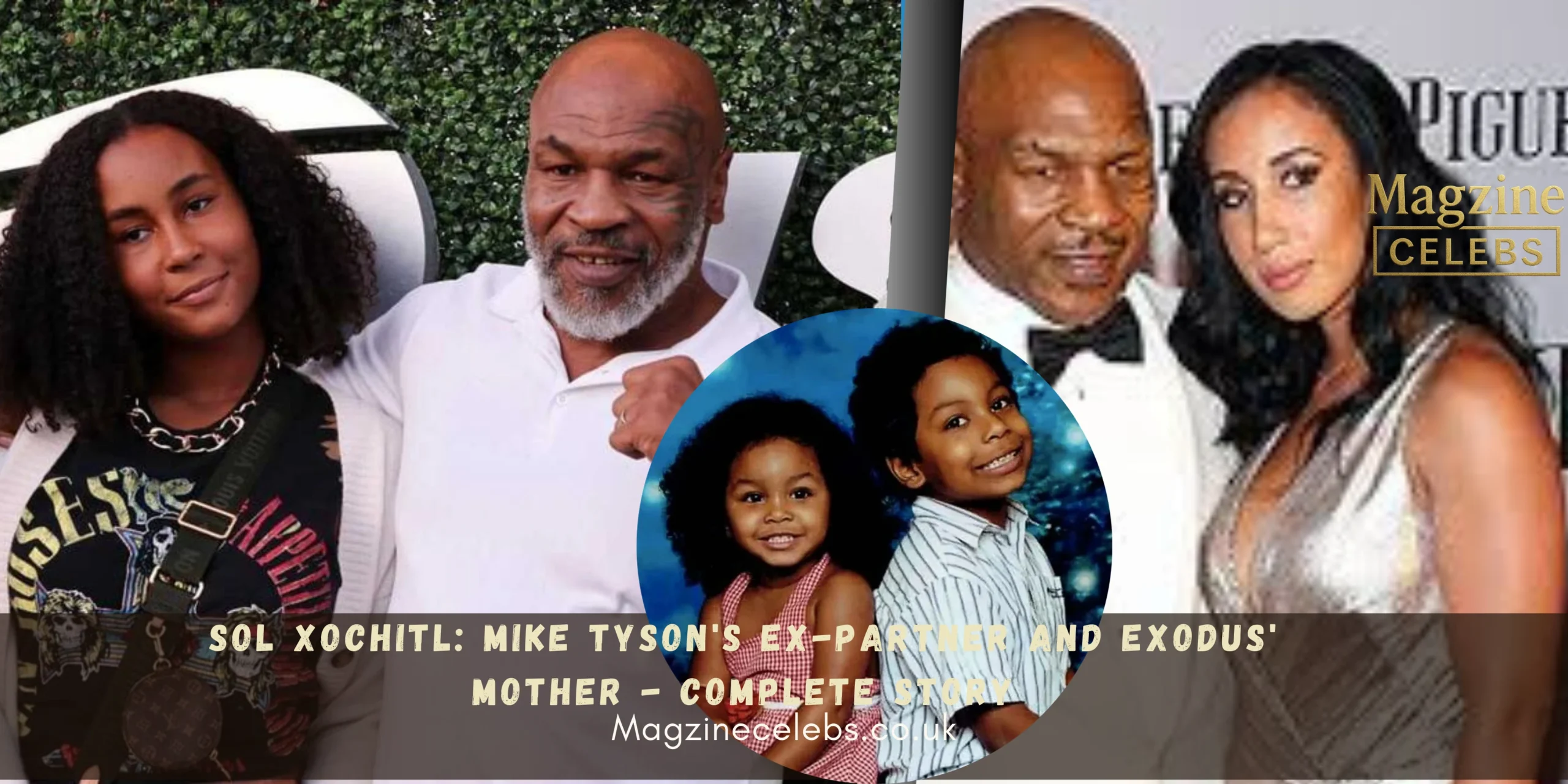 Sol Xochitl, former partner of Mike Tyson and mother of their son Exodus, complete life story highlighting her private journey, relationship with Tyson, and family legacy