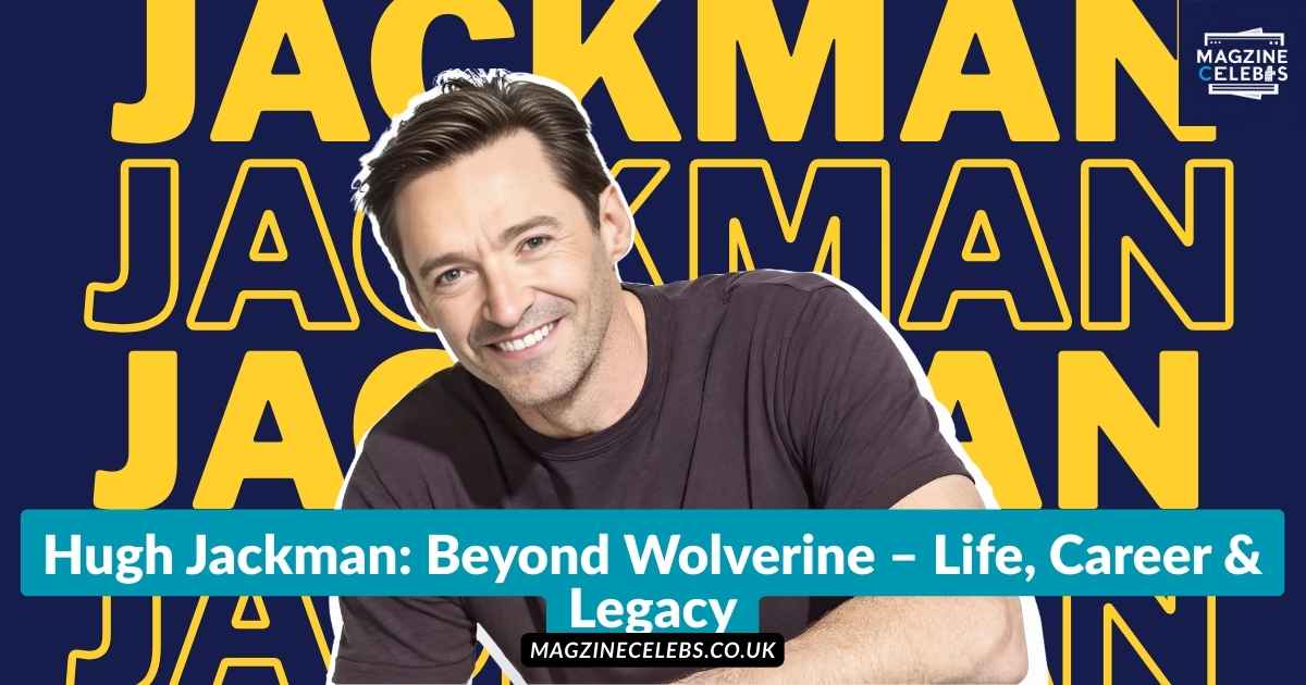 Hugh Jackman smiling at a red carpet event – Australian actor, Wolverine star, Broadway performer, and philanthropist