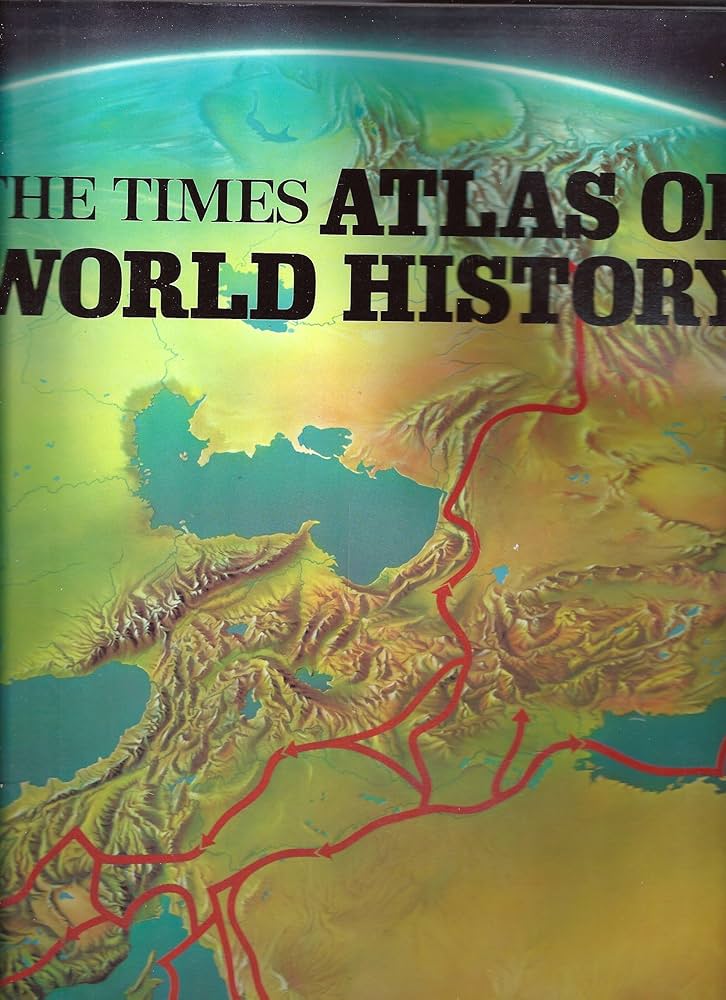 The original front cover of The Times Atlas of World History (1978 First Edition), created and published under the leadership of Barry Winkleman at Times Books.